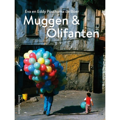Muggen & Olifanten - Eva Posthuma de Boer