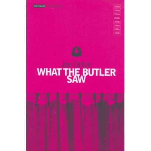 What The Butler Saw - Modern Classics - Joe Orton