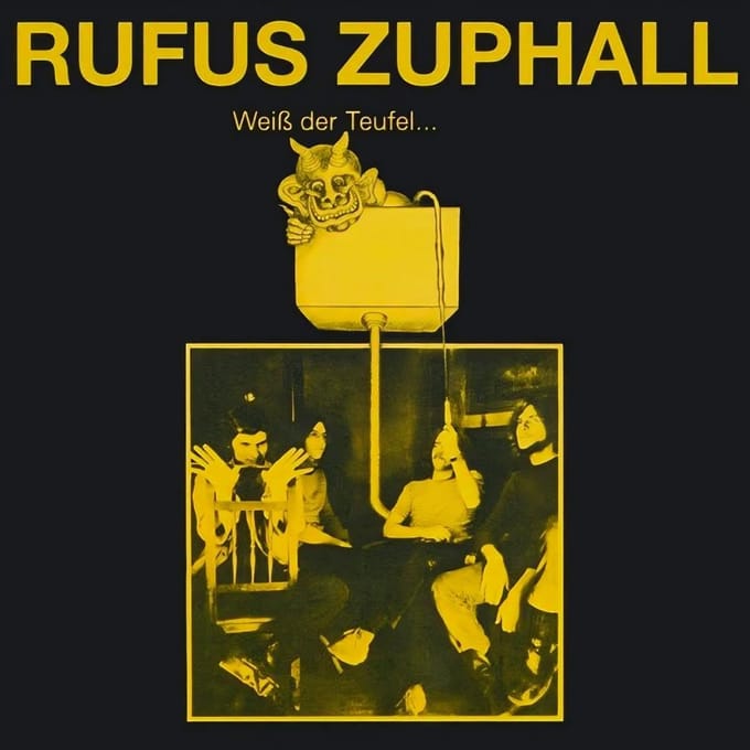 Rufus Zuphall - Wiss Der Teufel (LP)
