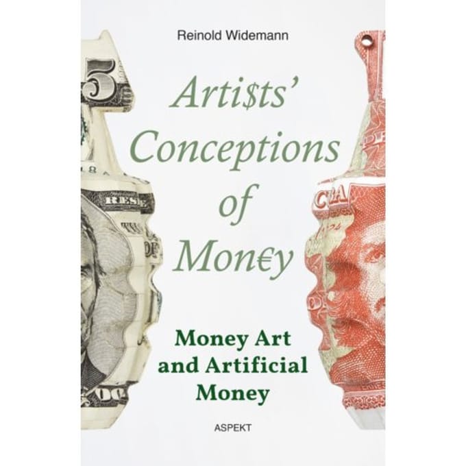 Artists Conceptions Of Money - Reinold Widemann