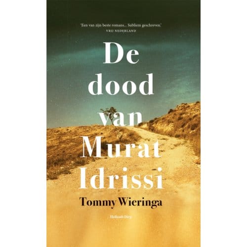 De Dood Van Murat Idrissi - Tommy Wieringa