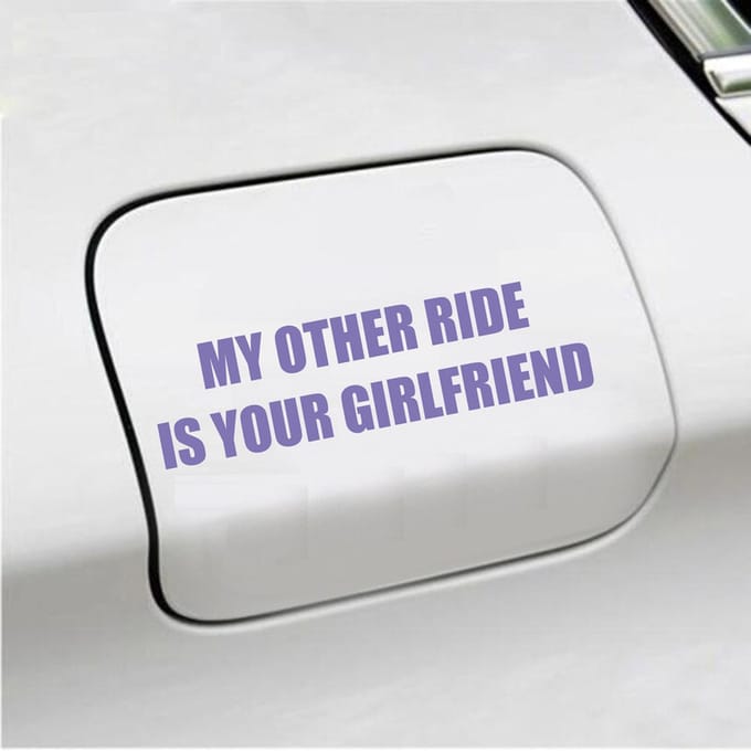 Bumpersticker - My Other Ride Is your Girlfriend - 4 X 14,8 - Paars
