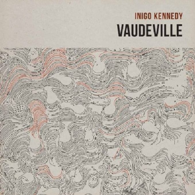 Inigo Kennedy - Vaudeville (CD)