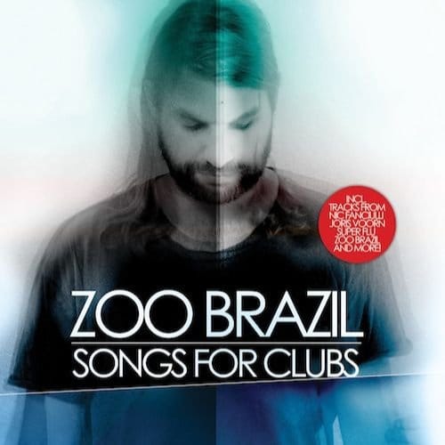 Songs For Clubs - Zoo Brazil