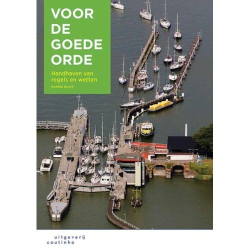 Voor De Goede Orde - Hannie Raaff