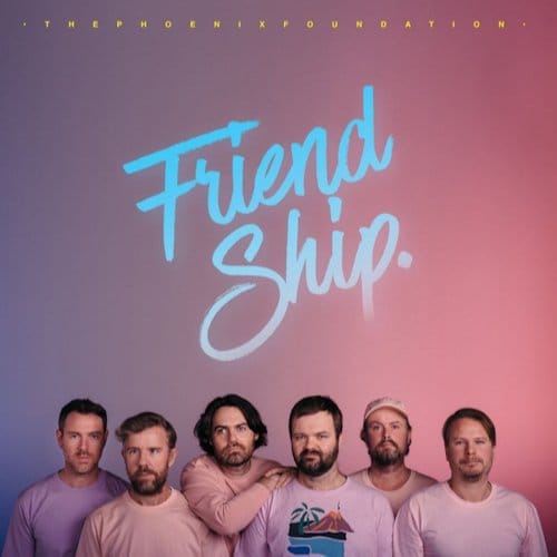 Friend Ship - Phoenix Foundation
