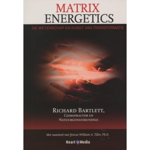 Matrix Energetics - Richard Bartlett