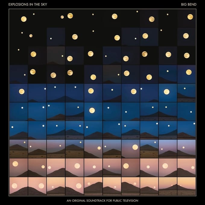Explosions In The Sky - Big Bend (An Original Soundtrack For Public Television) (CD)