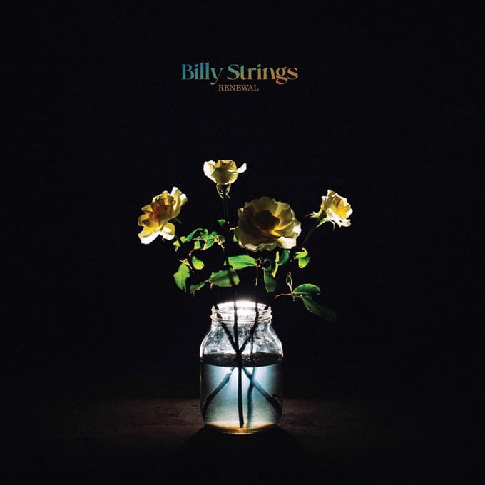 Renewal - Billy Strings