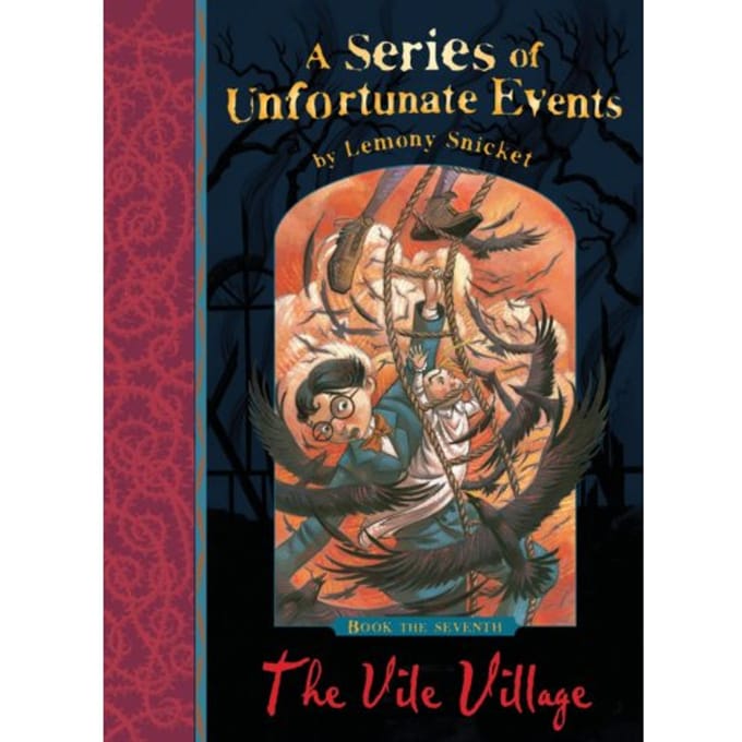 The Vile Village - A Series Of Unfortunate Events - Lemony Snicket