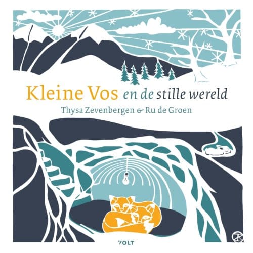 Kleine Vos En De Stille Wereld - Thysa Zevenbergen