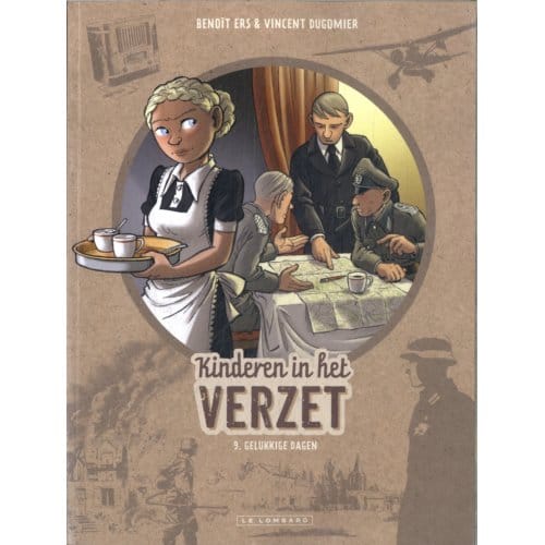 Gelukkige Dagen - Kinderen In Het Verzet - Dugomier