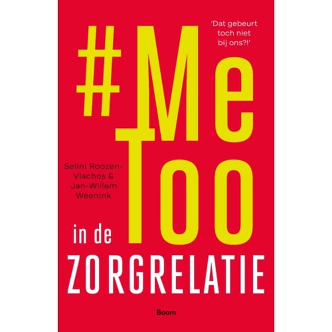 Metoo In De Zorgrelatie - Barbara Kuiper