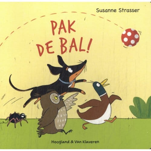 Pak De Bal! - Susanne Strasser