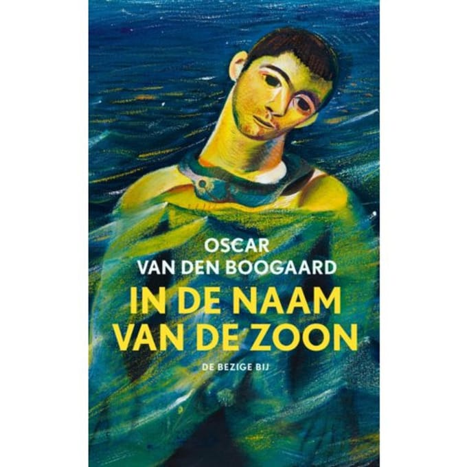 In De Naam Van De Zoon - Oscar van den Boogaard