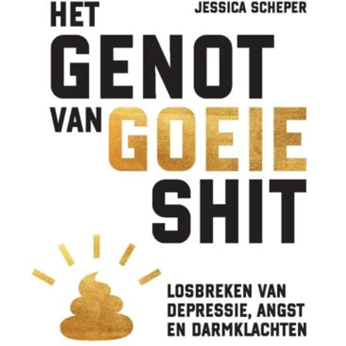 Het Genot Van Goeie Shit - Jessica Scheper