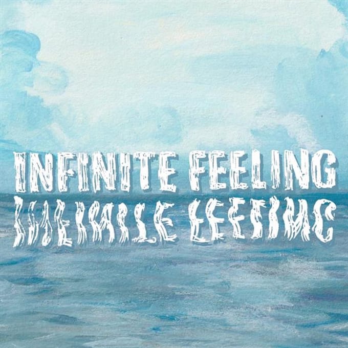 Infinite Feeling