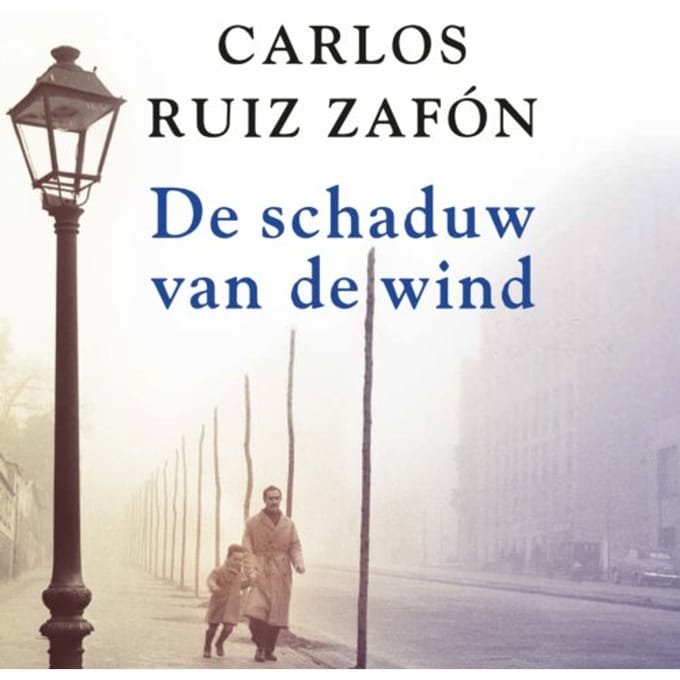 De Schaduw Van De Wind - Het Kerkhof Der Vergeten Boeken - Carlos Ruiz Zafón