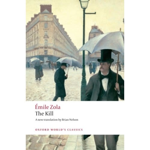 The Kill - Oxford World's Classics - Emile Zola