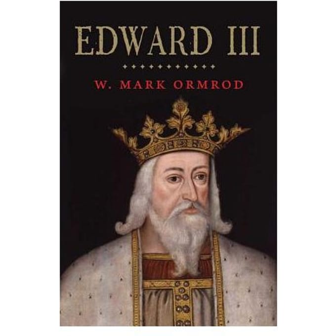 Edward Iii - W. Mark Ormrod