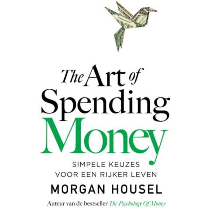 The Art Of Spending Money - Morgan Housel
