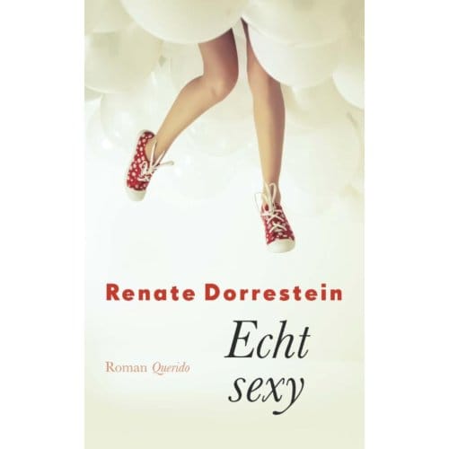 Echt Sexy - Renate Dorrestein