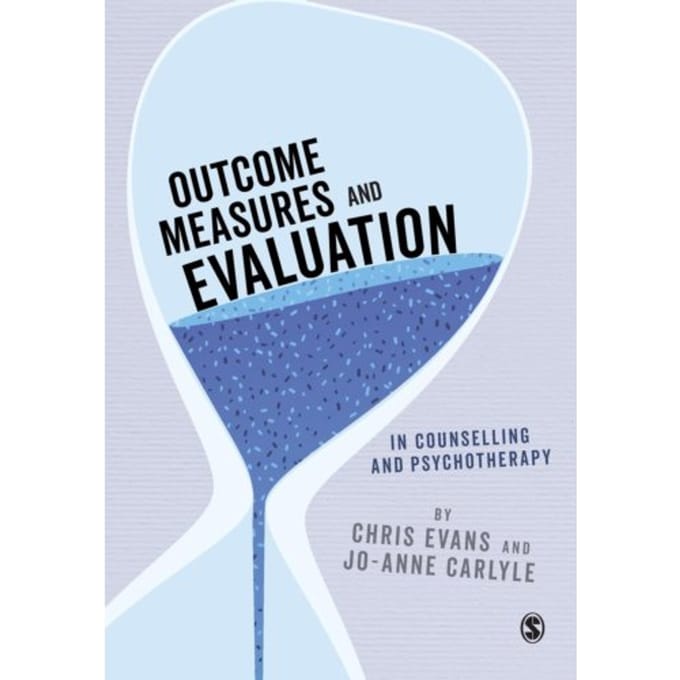 Outcome Measures And Evaluation In Counselling And Psychotherapy - Evans