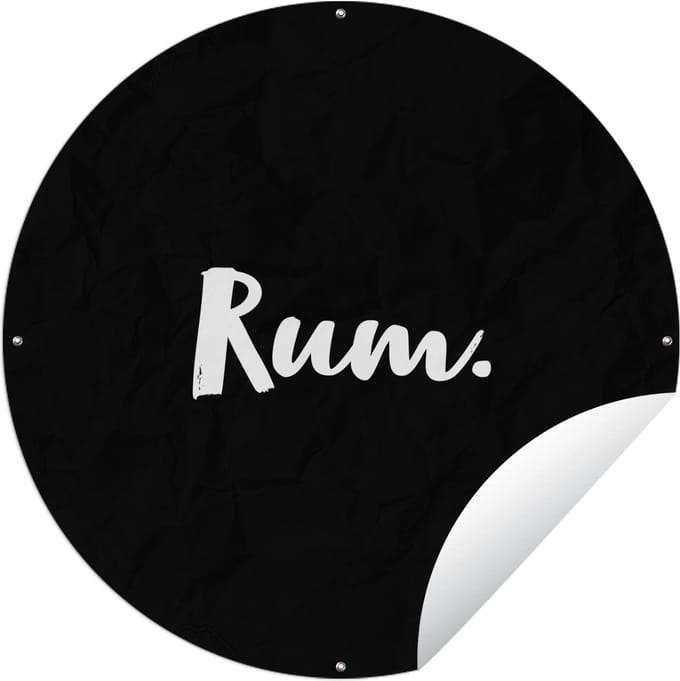 Tuincirkel Rum - Drank - Tekst - Quotes - Alcohol - 60x60 cm - Ronde Tuinposter - Buiten