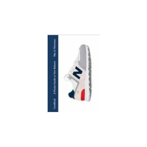 A Pocket Guide To New Balance - Rob May