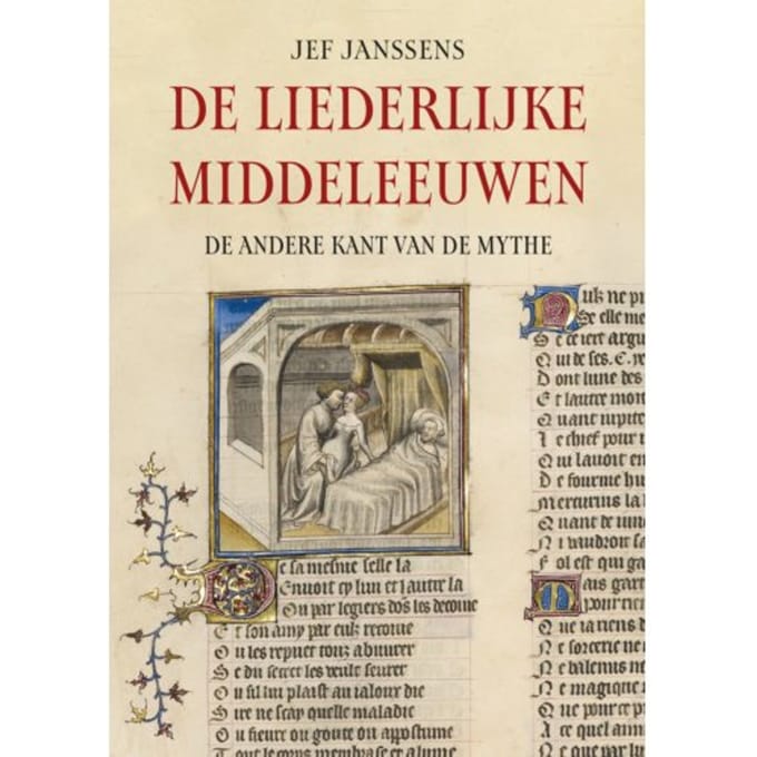 De Liederlijke Middeleeuwen - Jef Janssens