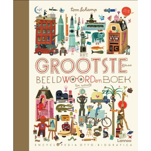 Het Grootste En Leukste Beeldwoordenboek Ter Wereld - Tom Schamp