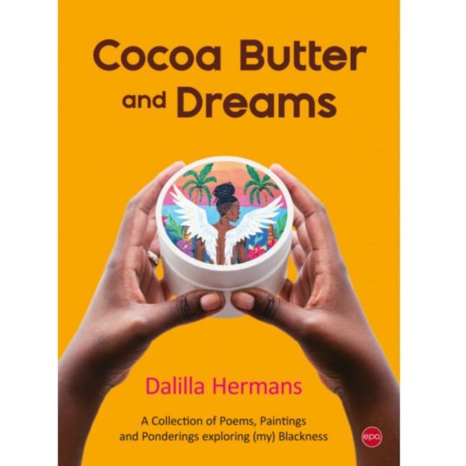 Cocoa Butter And Dreams - Dalilla Hermans