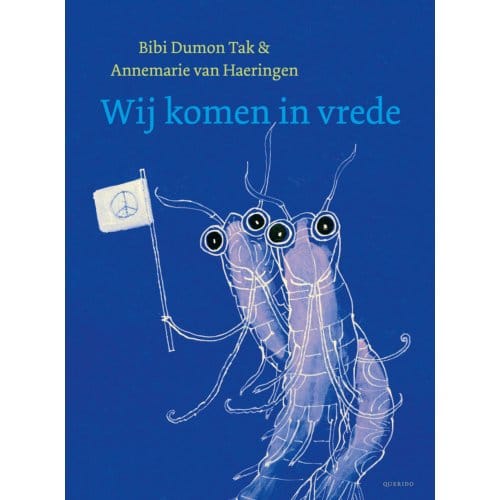 Wij Komen In Vrede - Bibi Dumon Tak