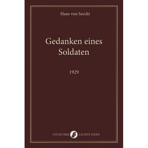 Gedanken Eines Soldaten - Og Klassiek - Hans von Seeckt