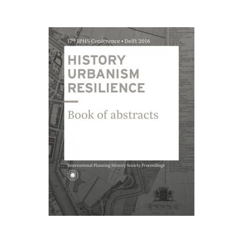 History Urbanism Resilience - Carola Hein