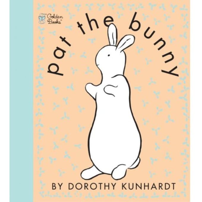 Pat The Bunny - Dorothy Kunhardt