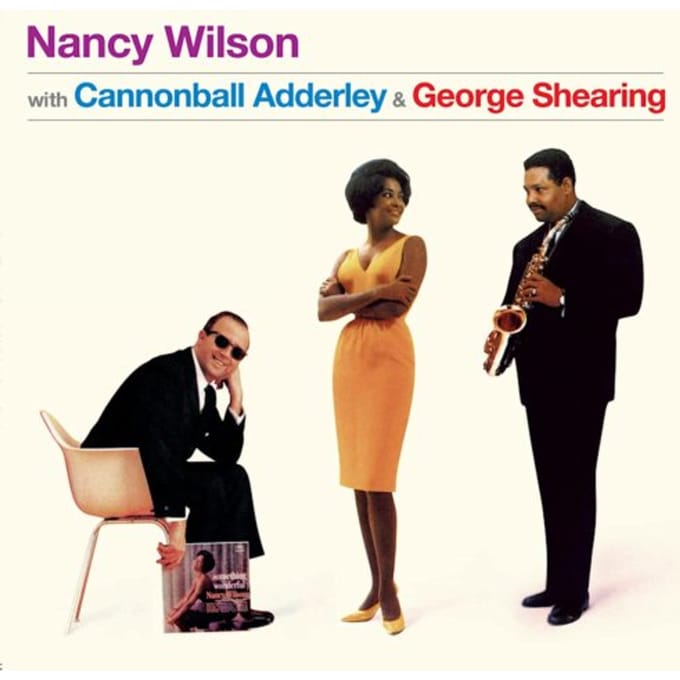 Nancy Wilson With Cannonball Adderley & George Shearing - Nancy Wilson