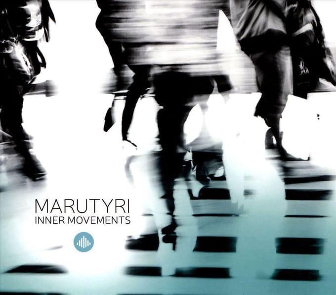 Inner Movements - Marutyri