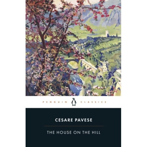 The House On The Hill - Penguin Modern Classics - Cesare Pavese