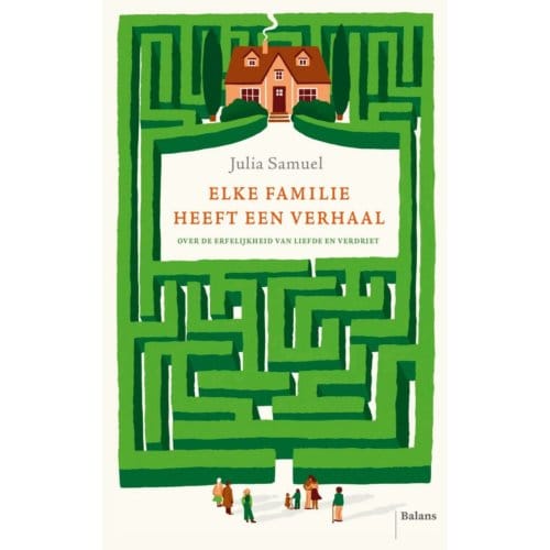 Elke Familie Heeft Een Verhaal - Julia Samuel