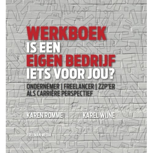 Werkboek Is Een Eigen Bedrijf Iets Voor Jou? - Karen Romme
