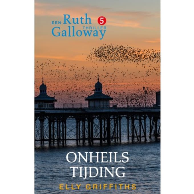 Onheilstijding - Ruth Galloway - Elly Griffiths