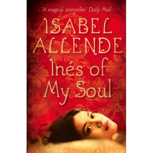 Ines Of My Soul - Isabel Allende