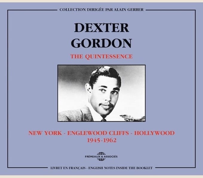 Dexter Gordon - The Quintessence New York - Englewood Cliffs - Hollywood 1945-1962 (2 CD)
