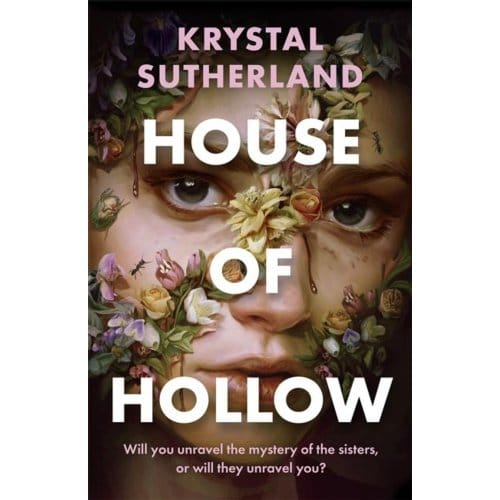 House Of Hollow - Krystal Sutherland
