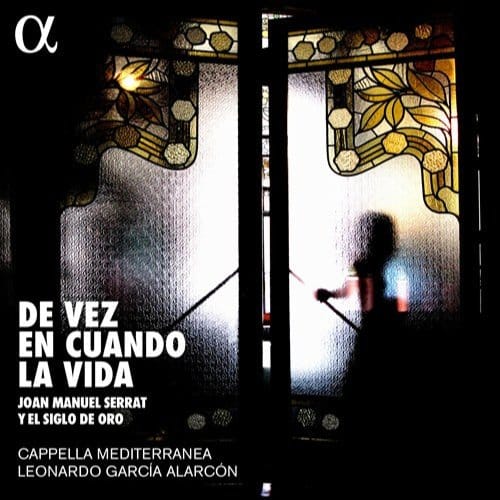 Cappella Mediterranea, Leonardo Garcia Alarcón - Juan Manuel Serat y El Siglo de Oro (CD)