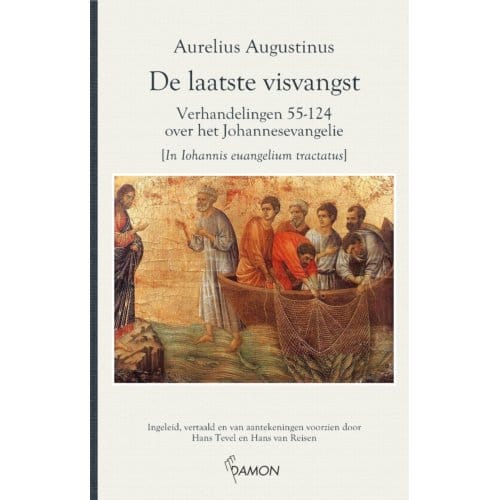 Augustinus, De Laatste Visvangst - Augustinus Uitgaven - Aurelius Augustinus