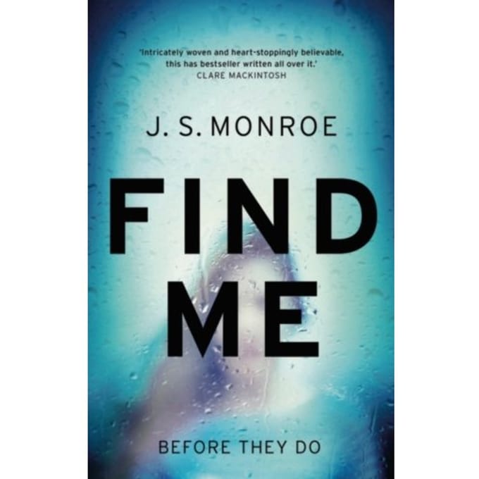 Find Me - J.S. Monroe