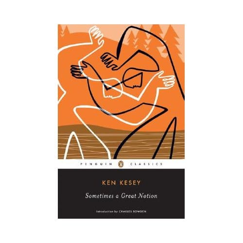 Sometimes A Great Notion - Ken Kesey