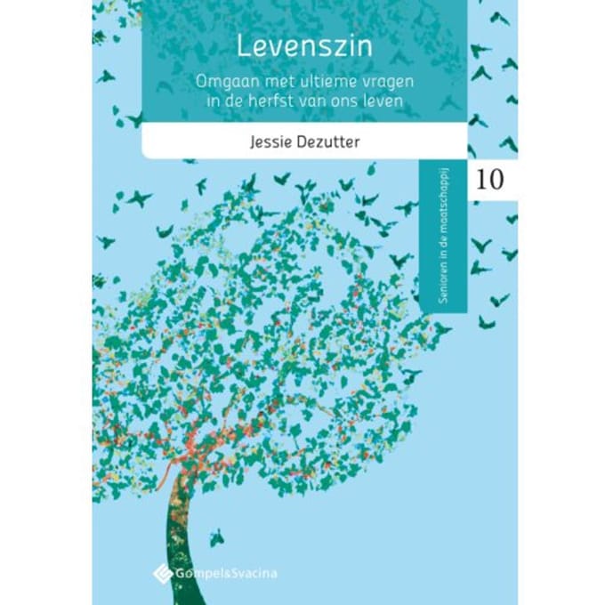 Levenszin - Senioren In De Maatschappij - Jessie Dezutter